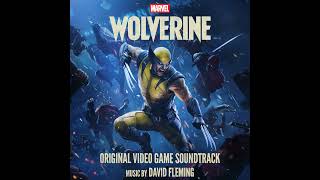 The Cruelest Cut | Marvels Wolverine Soundtrack — David Fleming