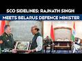 SCO Sidelines: Rajnath Singh Holds Bilateral Talks Belarusian Defence Minister