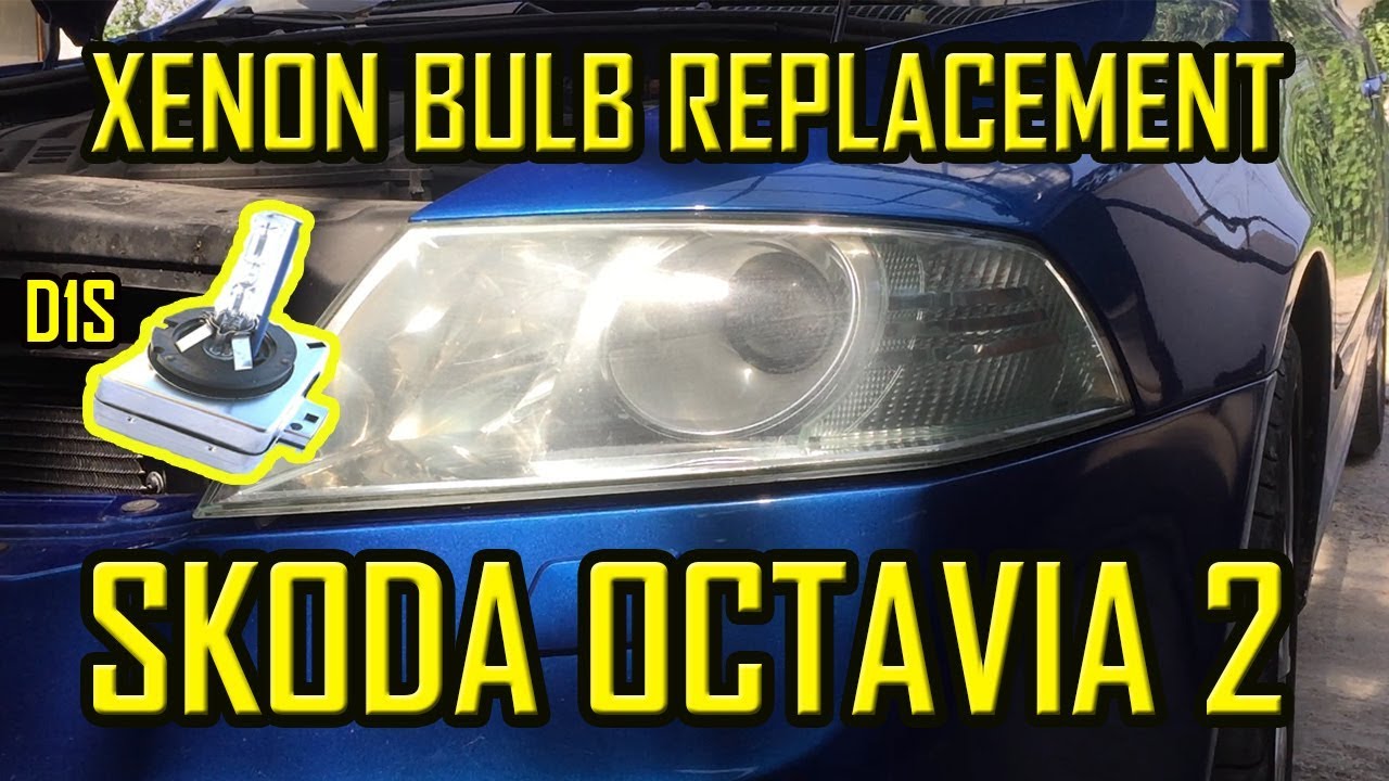 Skoda Octavia 2 Xenon Bulb HID Replacement 