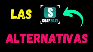 Las mejores alternativas LEGALES a Soap2Day Spanish