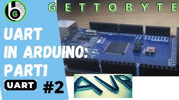 UART in Arduino IDE - PART1