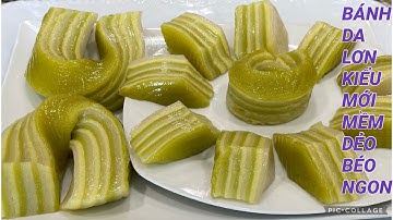 Bánh Da Lợn kiểu mới chỉ cần có 3 loại bột này là có cáiBÁNH DA LỢN ĐỂ TRONG TỦ LẠNH 3 NGÀY VẪN MỀM