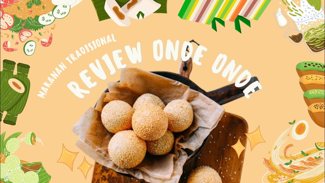 REVIEW MAKANAN TRADISIONAL ONDE ONDE TUGAS GEOGRAFI YouTube review-makanan-tradisional-onde-onde-tugas-geografi-youtube