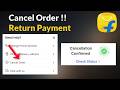 How To Cancel order on Flipkart With Payment Refund - Android - 2026