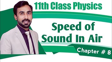 Speed of Sound in Air Class 11 Physics  || Newton