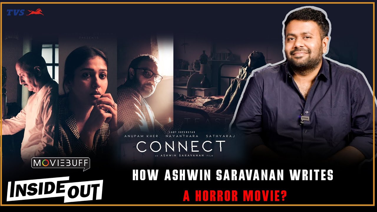 How Ashwin Saravanan writes a horror movie! | Moviebuff Inside Out ...