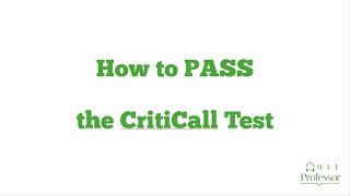 How to Pass the CritiCall Test