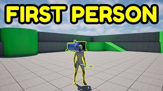 How to Make a TRUE First Person in UE5