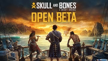 Skull and Bones Open Beta First Impressions