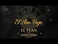 El Plan Ft. Chano Juárez - El Año Viejo (Cover Audio)