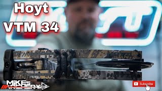 Hoyt 2023 VTM 34 Bow Review by Mikes Archery