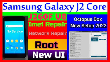 Samsung Galaxy J2 Core J260FU8 imei Repair via New Octopus Setup 2022 by Cell Solutions