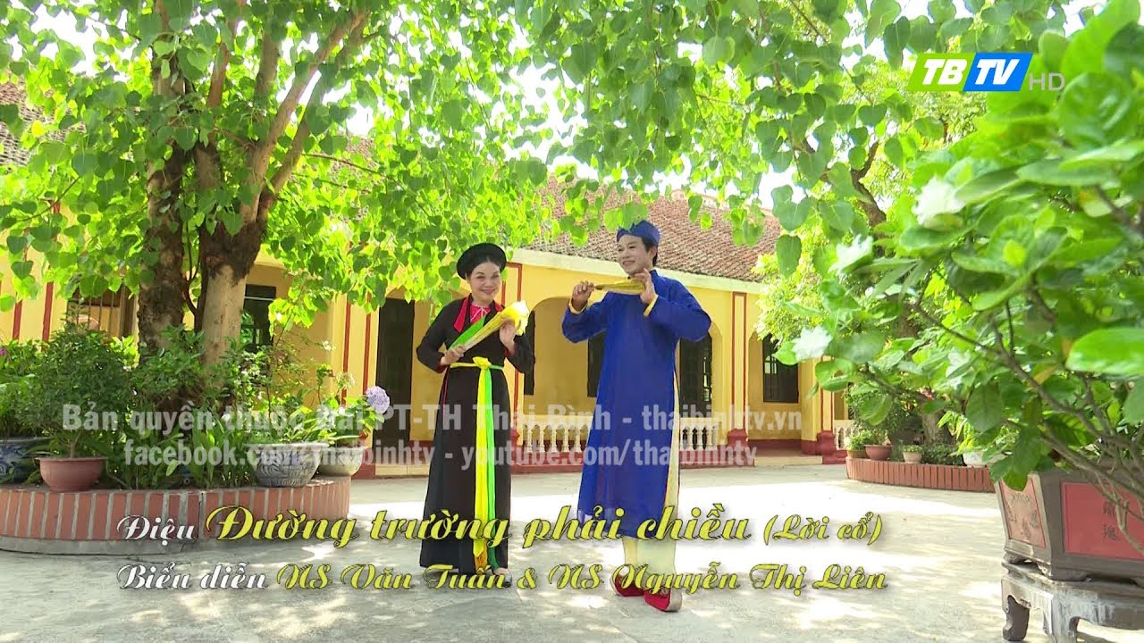 DẠY HÁT CHÈO TRÊN TRUYỀN HÌNH 2017 - Điệu Đường trường phải chiều (lời cổ) - Thái Bình TV