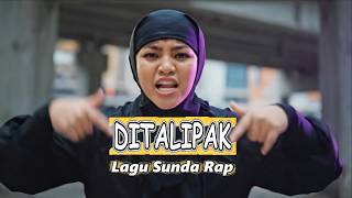DITALIPAK 🤦‍♀️LAGU SUNDA VIRAL (RAP)