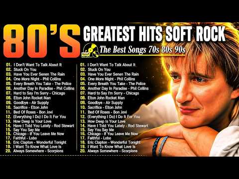 Eric Clapton, Phil Collins, Rod Stewart, Bee Gees, Air Supply 💝 Soft Rock 70s 80s 90s Greatest Hits
