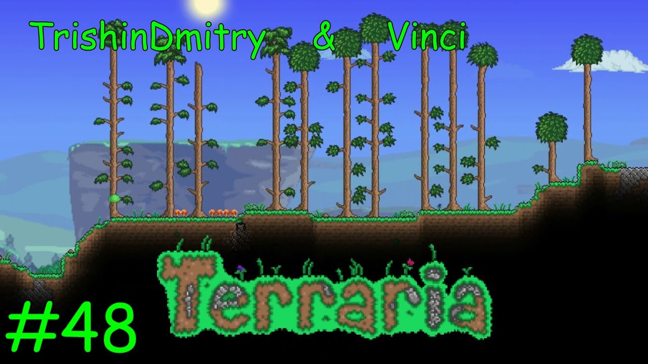 Terraria 1.2 - 48 - Веселье под луной #1 (T319)