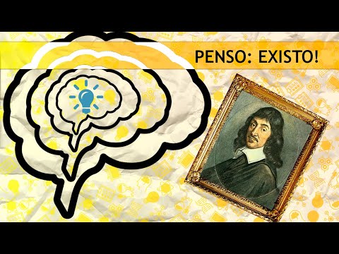 Vídeo: Pensar, logo existir. René Descartes: 