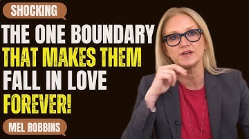 The ONE Boundary That Makes an Avoidant Fall in Love Forever || Mel Robbins Motivational Speech