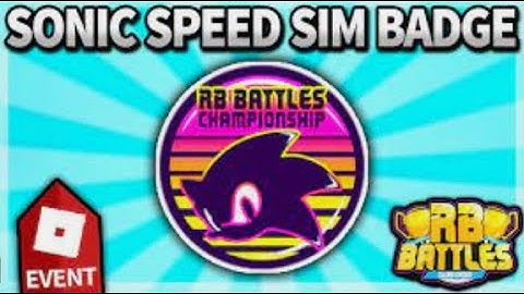 [Guide] how to get the Rb battles badge in sonic speed simulator