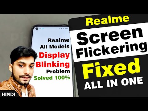 Realme Screen Flickering Problem | Screen Blinking, How to fix screen flickering on realme 7,6pro,6i