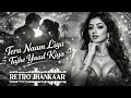 Tera Naam Liya || Ultimate Disco Vibe || 2026 ||  Retro Mix || Bollywood All Time Hits