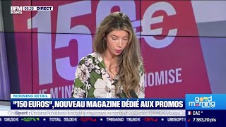 “150 euros”, nouveau magazine dédié aux promotions.