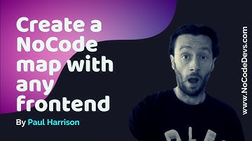 Create a NoCode map with any frontend