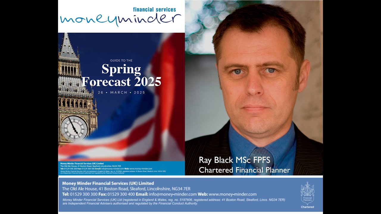 Spring Statement 2025 – What It Means for Your Finances | Money Minder - Ray Black & Melvyn Prior