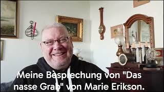 Meine Besprechung von "Das nasse Grab" von Marie Erikson.