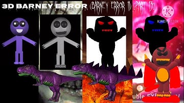 3D Barney Error (Barney Error 11) [Part 13]