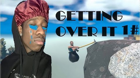 THIS GAME BROKE ME - Getting Over It With Bennet Foddy | Part 1