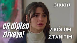Çi̇rki̇n 2. Bölüm 2. Tanitimi / En Di̇pten Zi̇rveye Inarak
