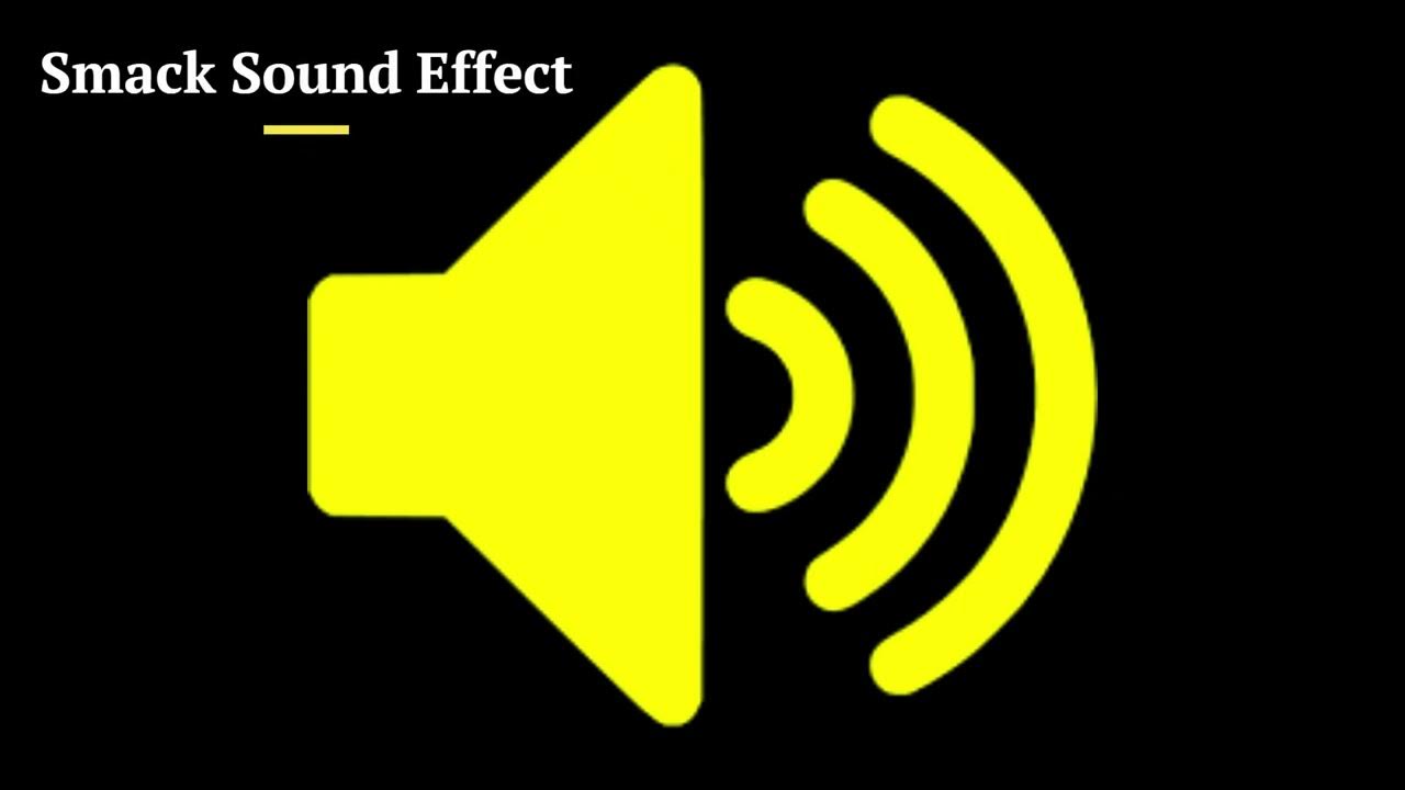 Smack Sound Effect YouTube