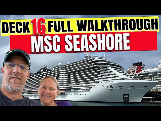 Msc Seashore Public Deck 16 | Tall Man's Cruise Adventures class=