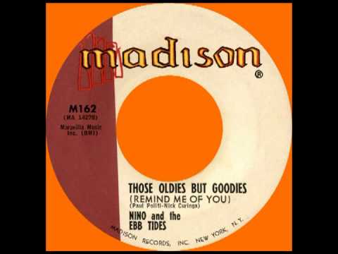 THOSE OLDIES BUT GOODIES Remind Me Of You Nino And The Ebb Tides Madison 162 1961