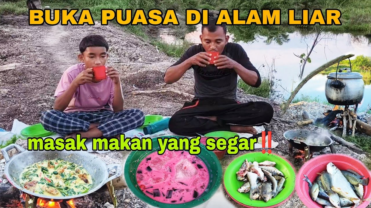 BUKA PUASA DI ALAM LIAR‼️masak makan yang segarRR..rr, Tumis sayur ikan super pedas