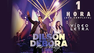 DVD Me Entrego | Dilson e Débora | Vídeo Letra  (COMPLETO)