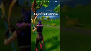 We tried TEAMING in Fortnite Battle Royale! #fortnite #fortnitefunny #gaming #funny #fortnitememes