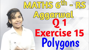 Rs Aggarwal - Exercise 15 - Question Number 1 - Chapter 15 Polygons -Math Class 6 | Basic Math Glory