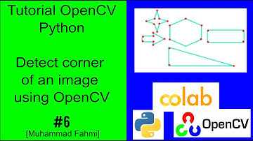 [Tutorial OpenCV] - 06 - Detect corner of an image using OpenCV - Deteksi Sudut (Bahasa Indonesia)