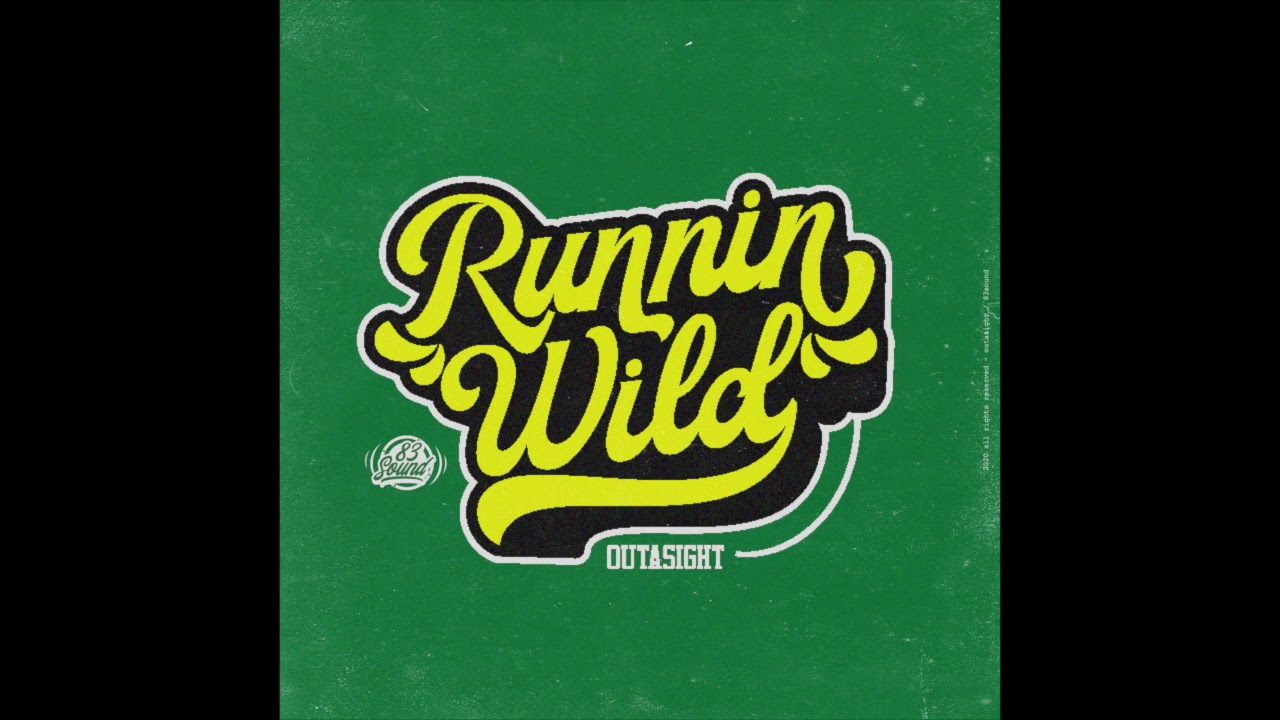 Watch Outasight - "Runnin Wild" (Official Audio) on YouTube Watch Outasight - "Runnin Wild" (Official Audio) on YouTube