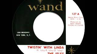 1962 HITS ARCHIVE: Twistin’ With Linda - Isley Brothers