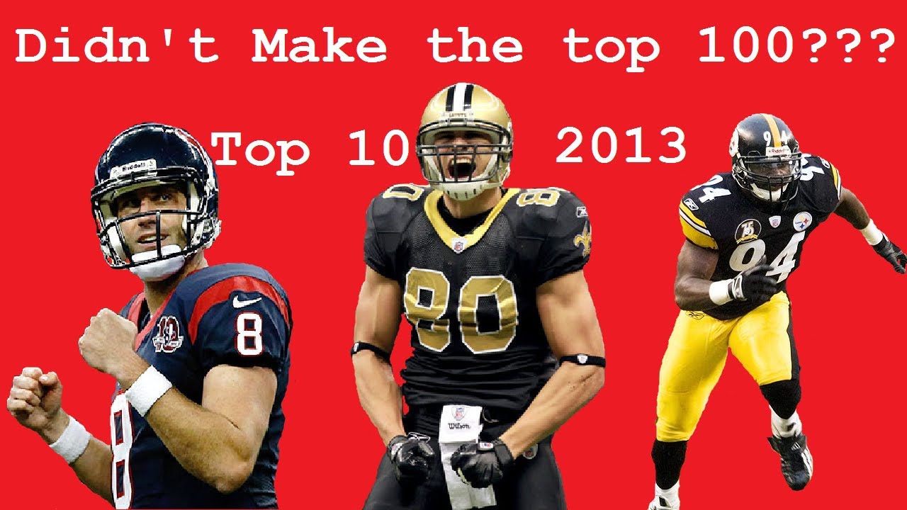 Top 10 Players on the "Nfl Top 100 Players of 2013" YouTube