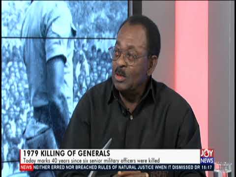 1979 Killing Of Generals - UPfront on JoyNews (26-6-19)