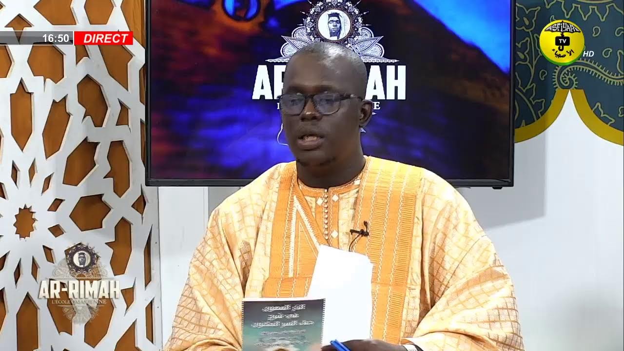 AR-RIMAH DU LUNDI 20 DECEMBRE INVITE : Thierno Alhassane LY - THEME : Thème assiroul maknoun mo C…