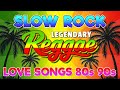 Relaxing Slow Rock & Reggae Love Songs 2025 🎶 | Best Romantic Reggae Mix