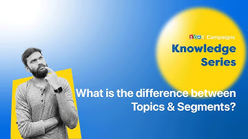What is the difference between Topics and Segments | Zoho Campaigns