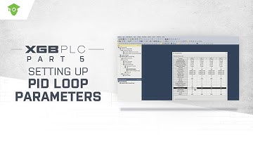 XGB PID Part 5: Setting Up PID Loop Parameters