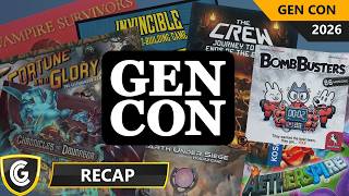 Gen Con 2026 | Recap