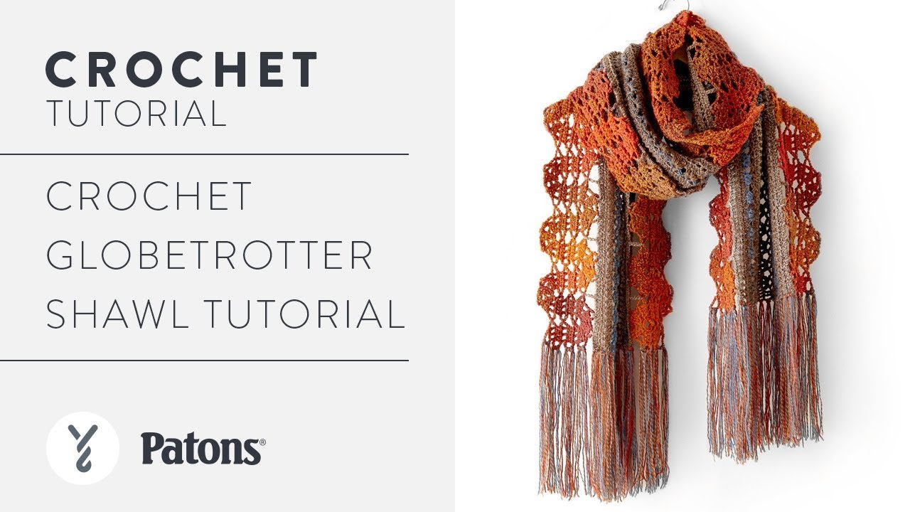 Crochet Globetrotter Shawl Tutorial - YouTube